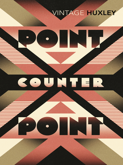 Title details for Point Counter Point by Aldous Huxley - Available